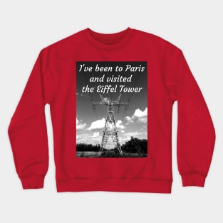 The Eiffel Tower Joke Crewneck Sweatshirt